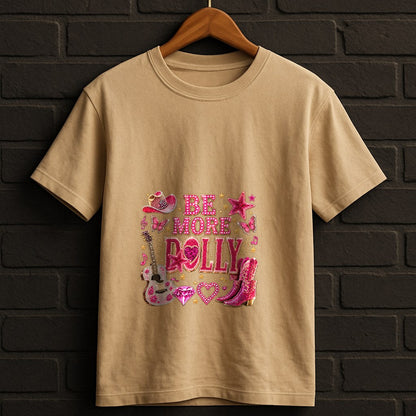 Be More Dolly Shirt — Sand Shirt
