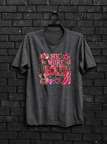 Be More Dolly Shirt — Dark Gray Shirt