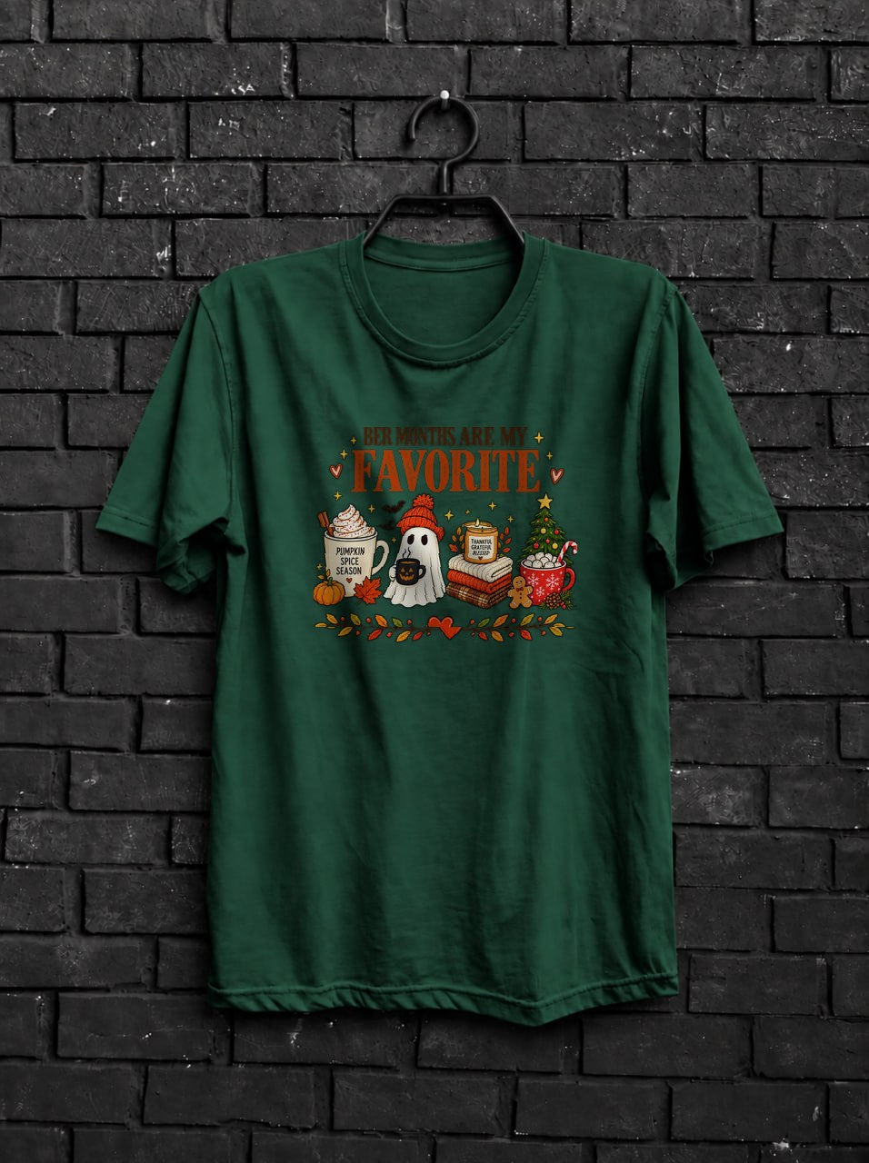 ber_months_favorite — Forest Green Shirt