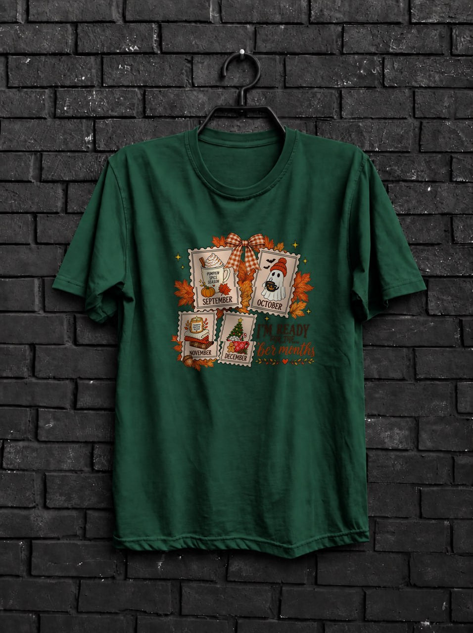 ber_months_ready — Forest Green Shirt
