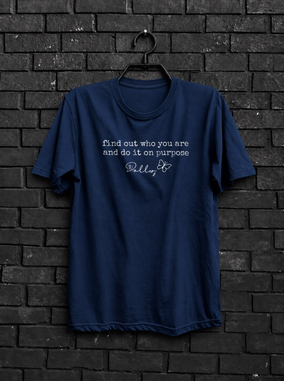 Find Out Who You Are And Do It On Purpose Shirt — Navy Shirt