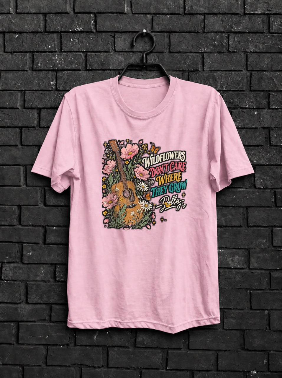 Wildflowers Dont Care Where They Grow Shirt — Light Pink Shirt