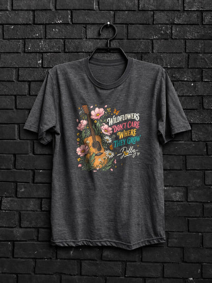 Wildflowers Dont Care Where They Grow Shirt — Dark Gray Shirt