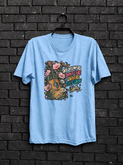 Wildflowers Dont Care Where They Grow Shirt — Light Blue Shirt