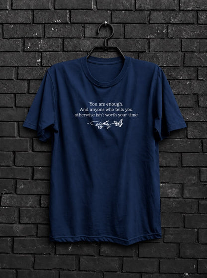 You Are Enough Dolly Quote Shirt — Navy Shirt